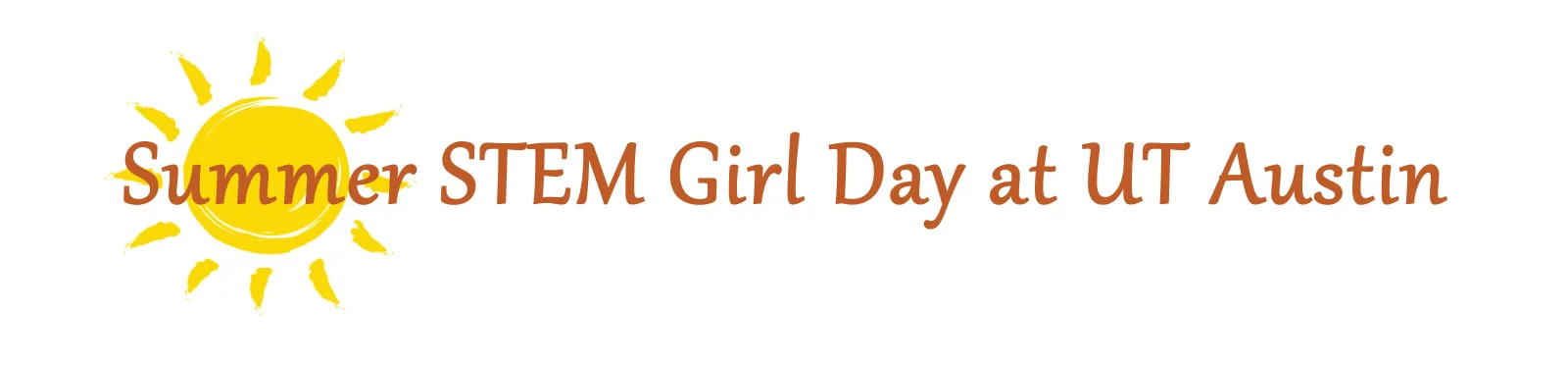 Summer STEM Girl Day at UT Austin