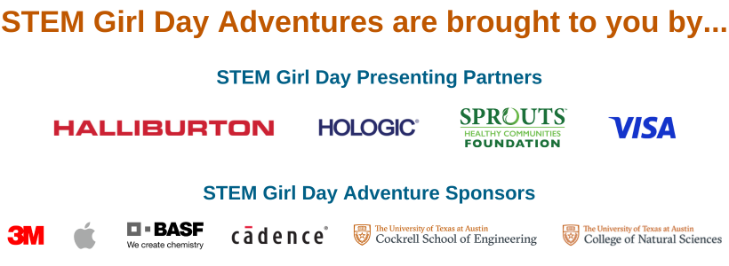 2025 STEM Girl Day Presenting & Adventure Partners - Presenting Partners Halliburton, Hologic, Sprouts Healthy Communities Foundation, Visa; Adventure Sponsor logos include 3M, Apple, BASF, Cadence Design Systems, Cockrell School of Engineering at UT Austin, and College of Natural Sciences at UT Austin